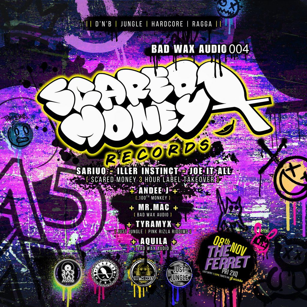 Bad Wax Audio - BWA004 - Scared Money Takeover