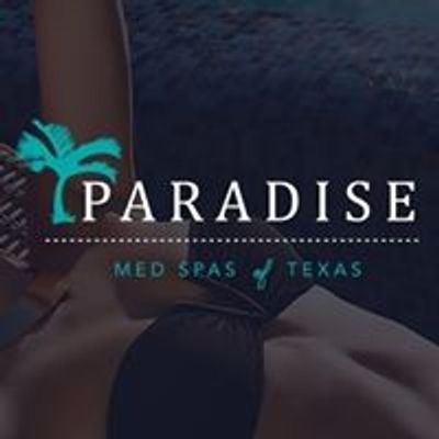 Paradise Med Spas of Texas