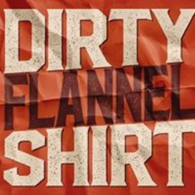Dirty Flannel Shirt
