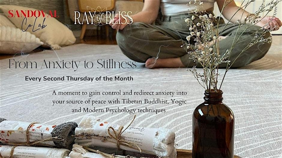 From Anxiety to Stillness