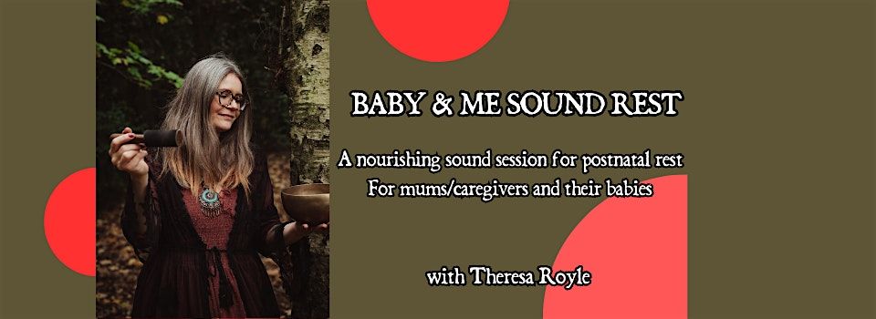 Baby & Me Sound Rest - Gentle Sound Sessions for Postnatal Rest