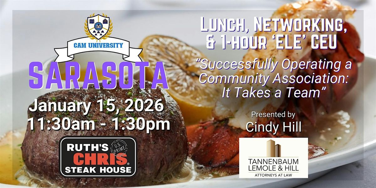 CAM U SARASOTA Complimentary Lunch, Networking and 1-hr CEU at Ruth's Chris