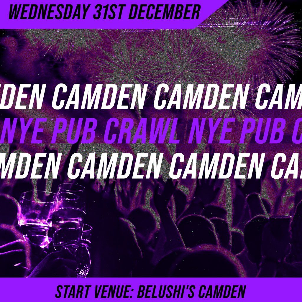 New Years Eve Bar Crawl - Camden (London) - 31st December