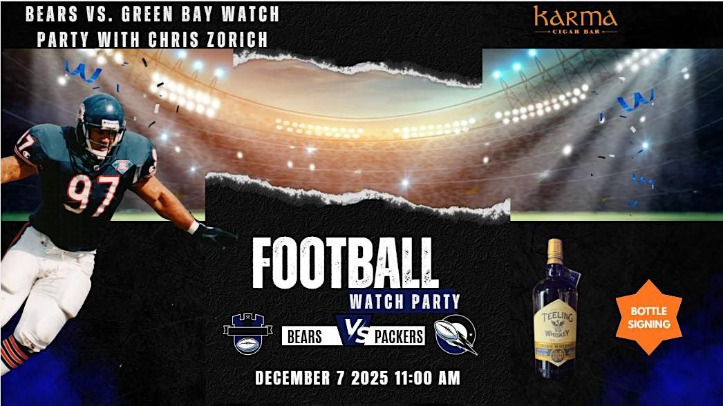 Bears vs. Green Bay Watch Party with Chris Zorich