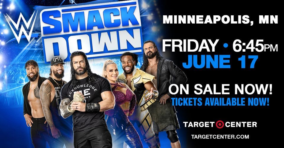 WWE Friday Night Smackdown Target Center, Minneapolis, MN June 17, 2022