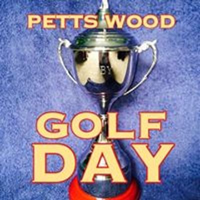 PETTS WOOD GOLF DAY