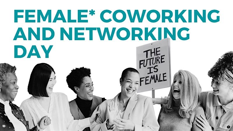 Female* Coworking + Networking Day No. 7 | betahaus Schanze