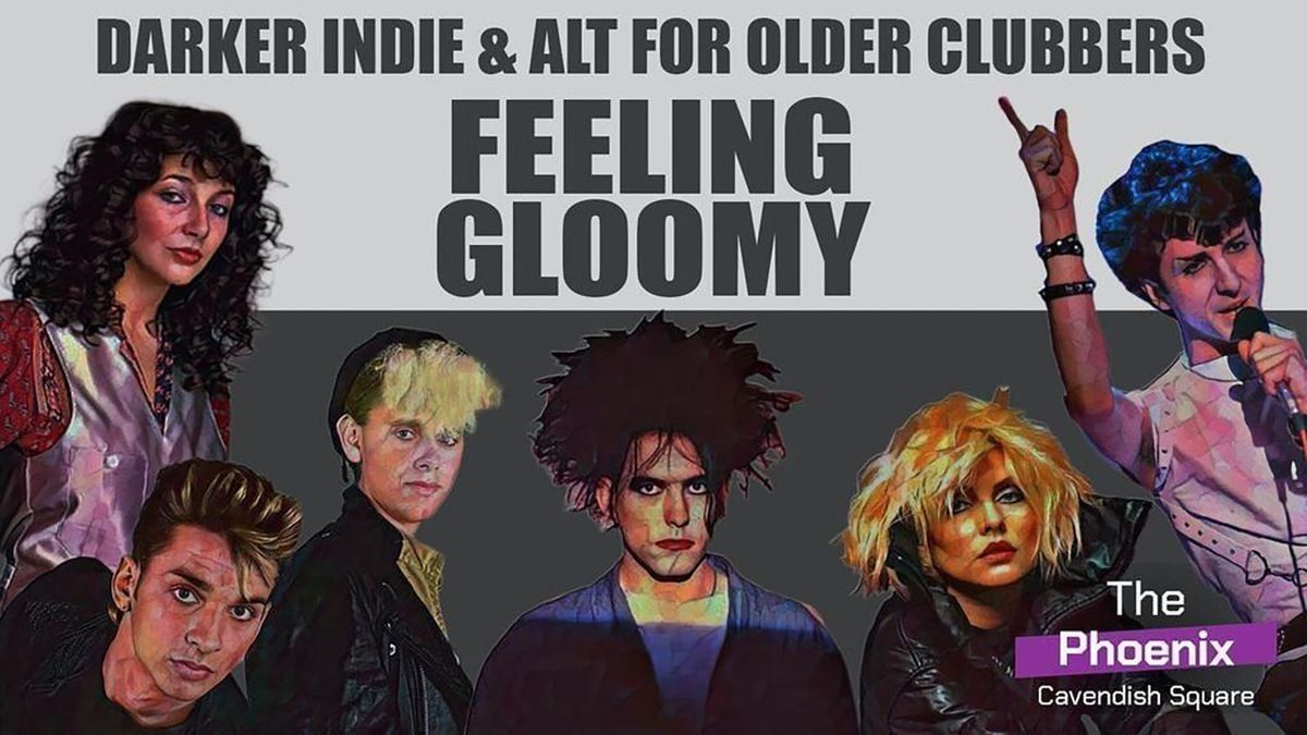 Feeling Gloomy - August 2026