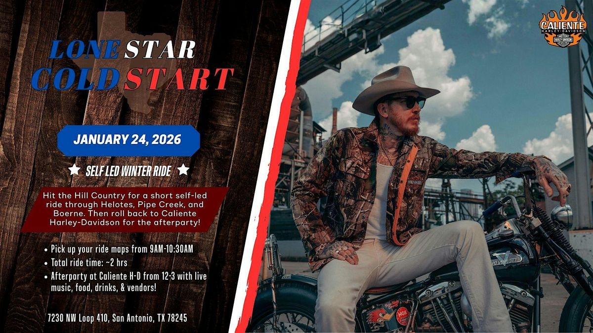 Lone Star Cold Start - Self Led Ride & Afterparty