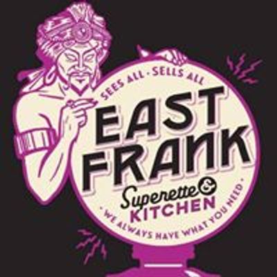 East Frank Superette and Kitchen