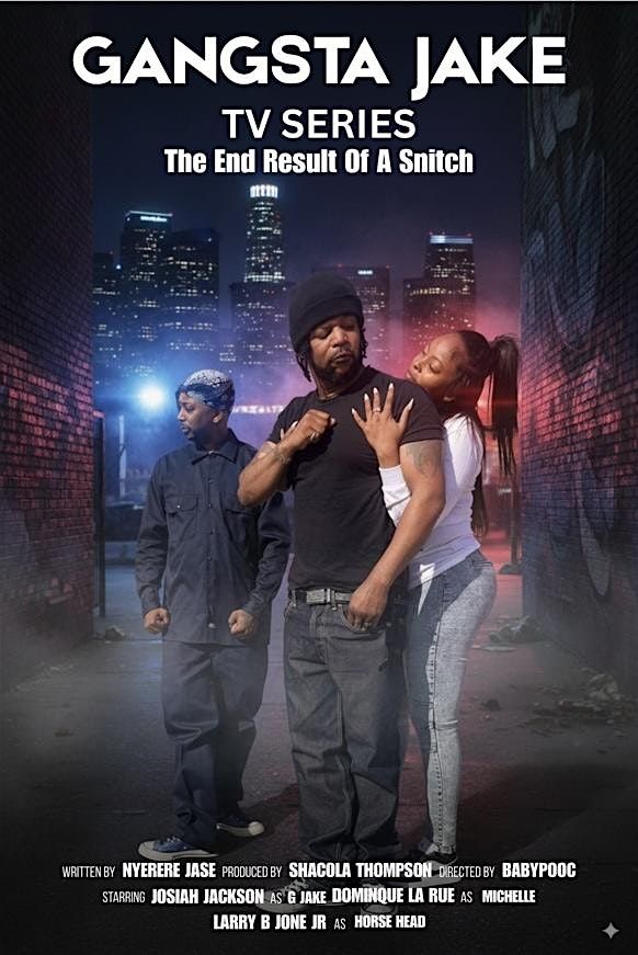 The Gangsta Jaketv Series Coast2Coast Screening Party