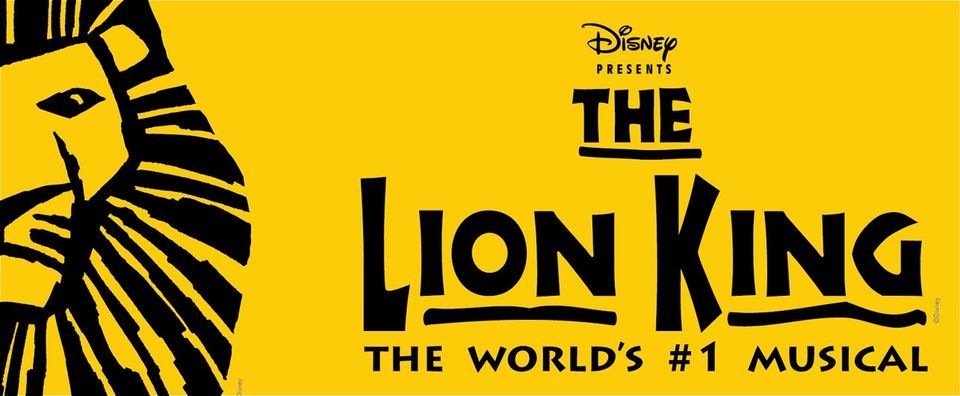 2022: Disneys: THE LION KING: Wichita, KS. | Century II Performing Arts ...