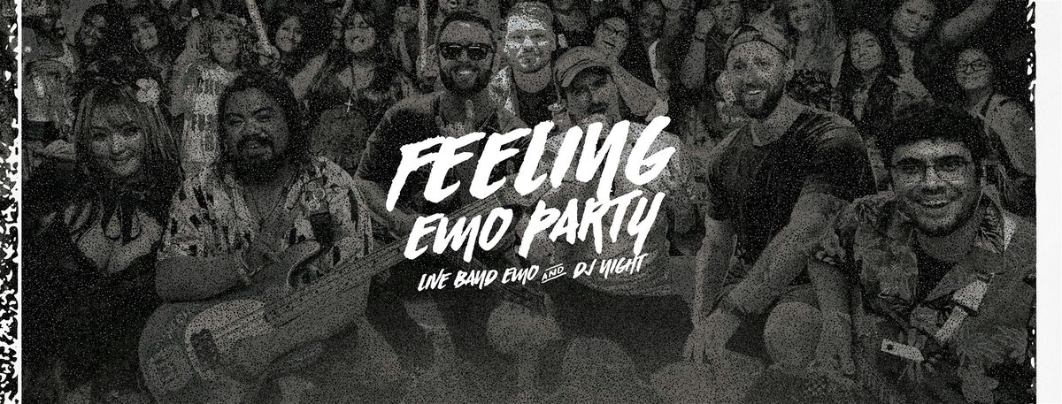 Feeling EMO Party - Live Band & DJ Emo Night