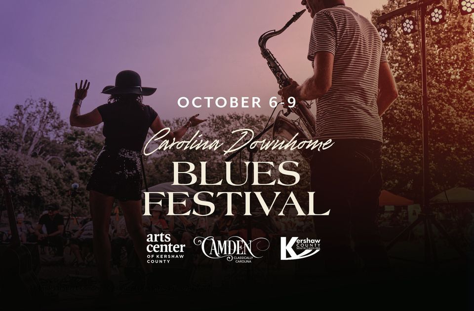 25th Carolina Downhome Blues Festival Arts Center of Kershaw County