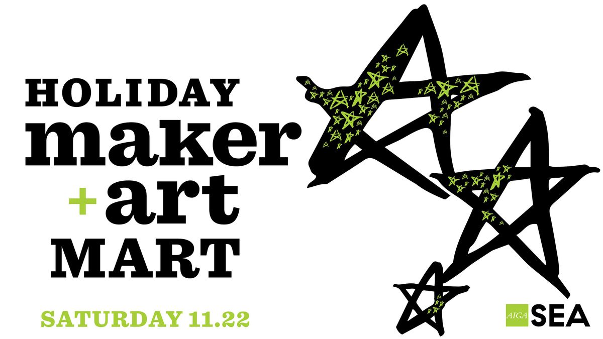 Holiday Maker + Art Mart