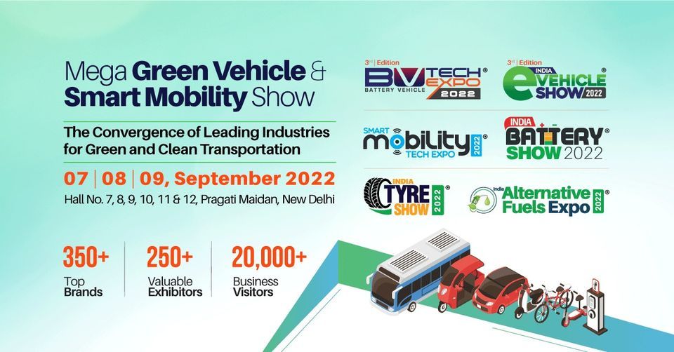 BVTECH EXPO 2022 + eVEHICLE SHOW 2022 | Hall no 7 Pragati Maidan, New ...