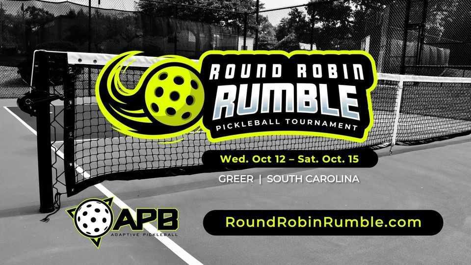 Round Robin Rumble | Tryon Recreation Center, Greer, SC | October 12 to ...
