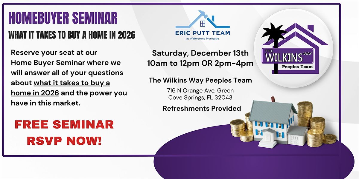 Homebuyer Seminar- What it Takes to Buy a Home in 2026