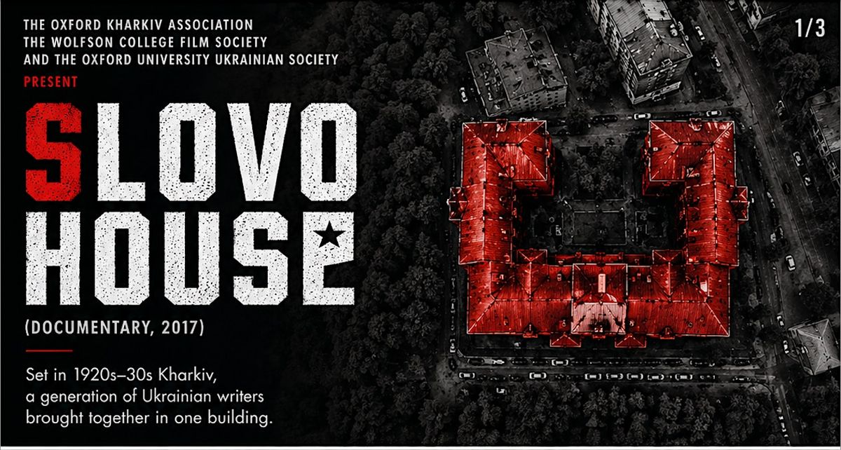 Screening of Slovo House (2017), a documentary by Taras Tomenko.