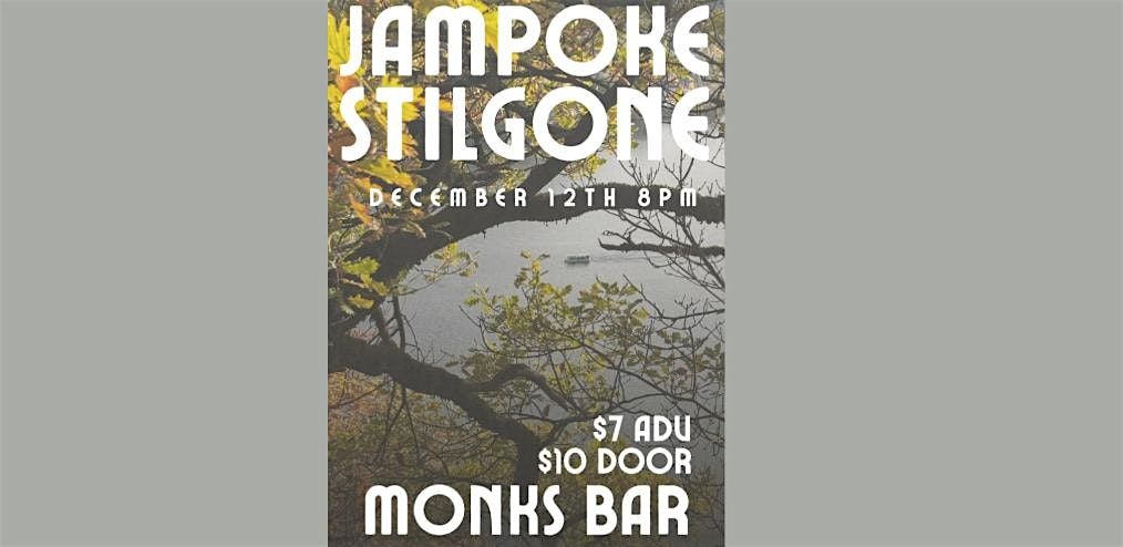 Stilgone + Jampoke Live At Monk\u2019s