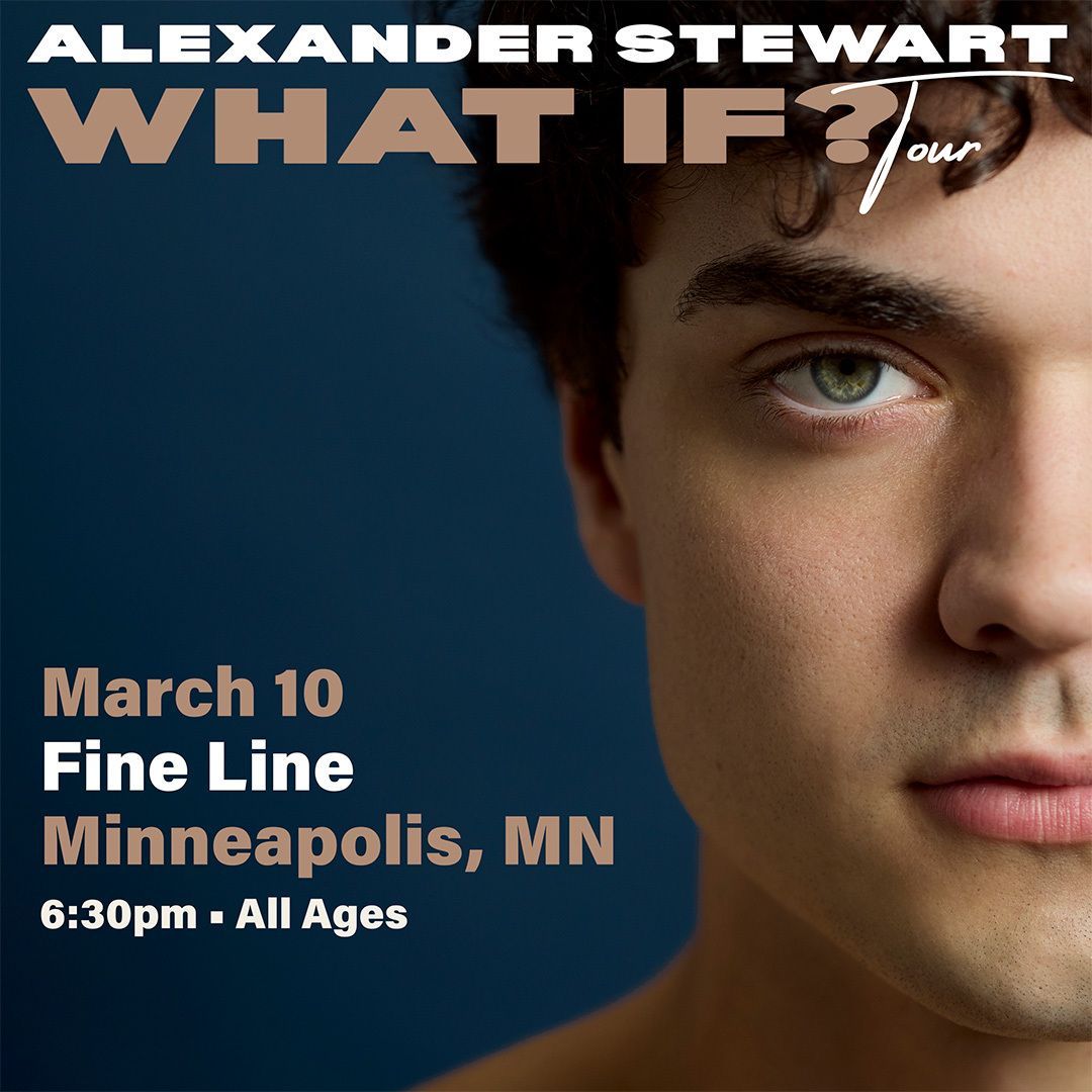 Alexander Stewart: What If? at Hollywood Theatre - Vancouver