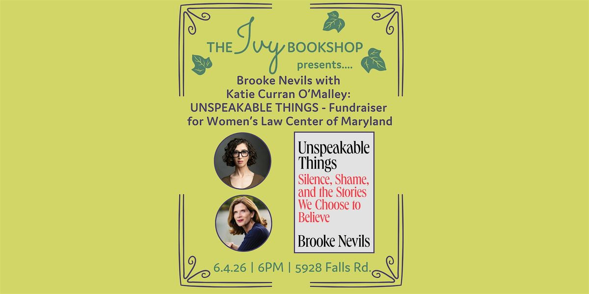 Brooke Nevils with Katie Curran O\u2019Malley: UNSPEAKABLE THINGS