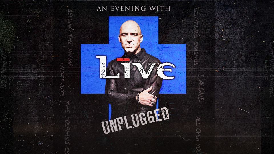 An Evening with +LIVE+ Unplugged