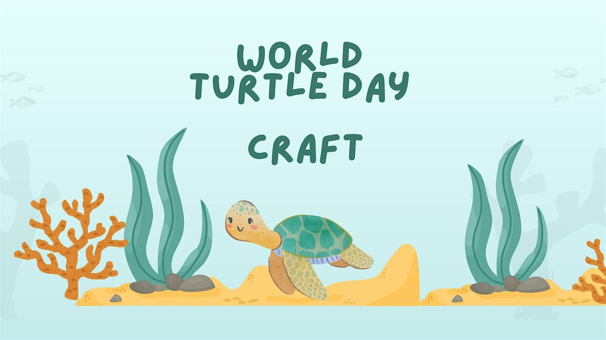 World Turtle Day Craft at Wood Street Library