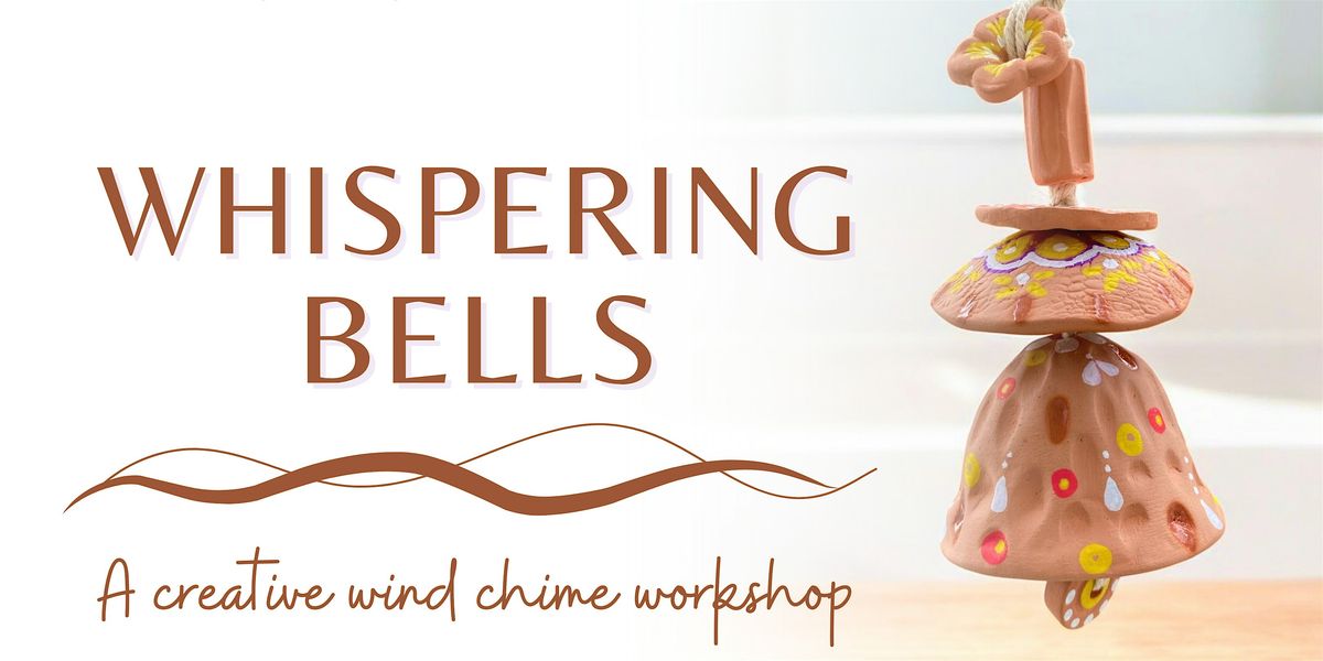 Whispering Bells: A Creative Wind Chime Workshop