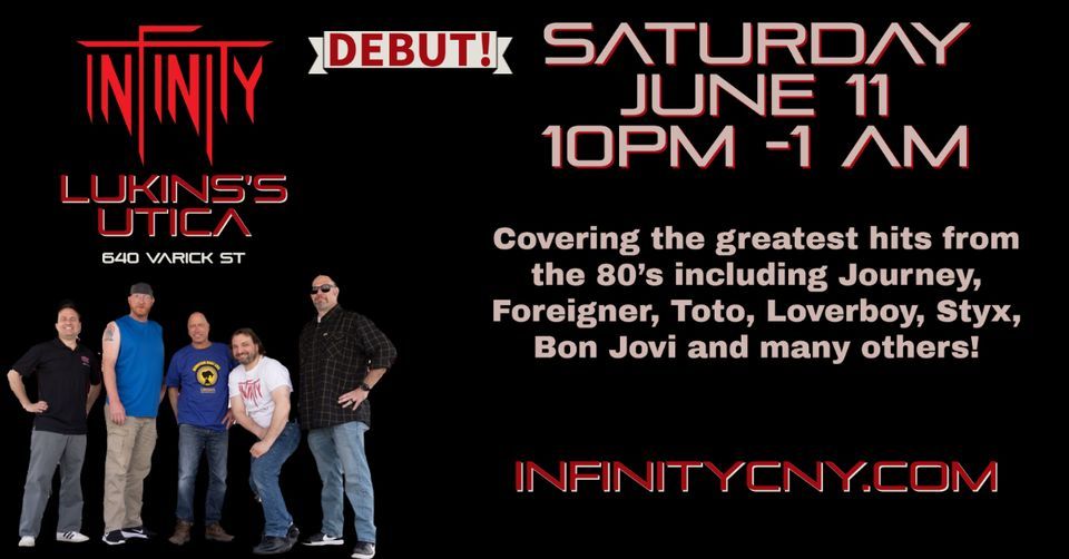 Infinity at Lukin's - Utica - DEBUT