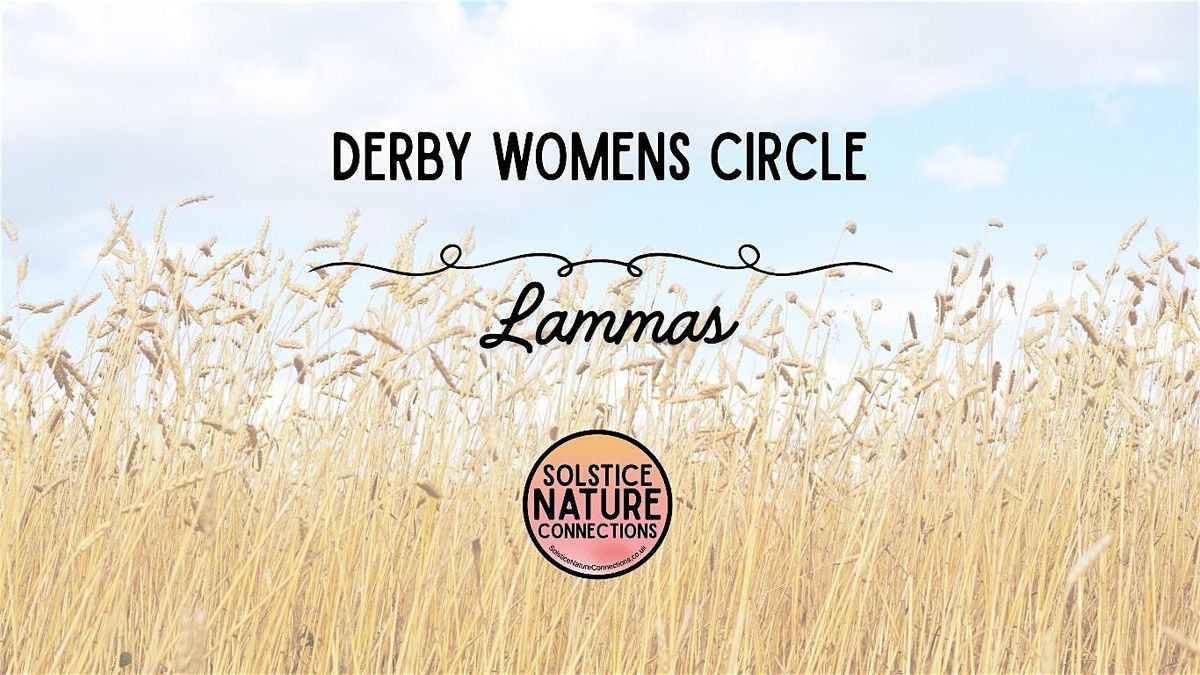 Derby Women\u2019s Circle - Lammas