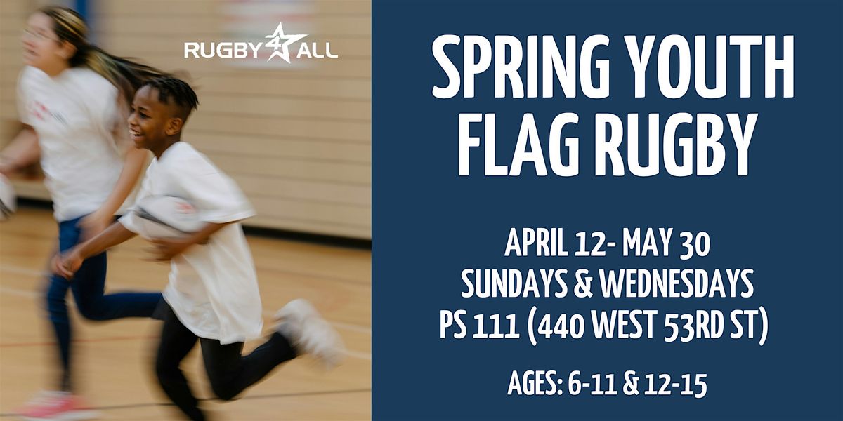 NYC Spring Youth Flag Rugby at PS 111