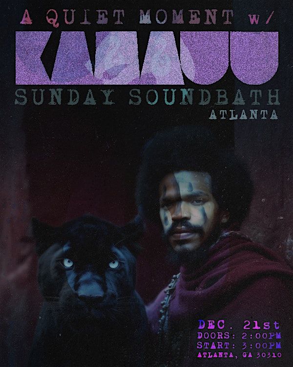 A QUIET MOMENT w\/ KAMAUU (GA) 12\/21