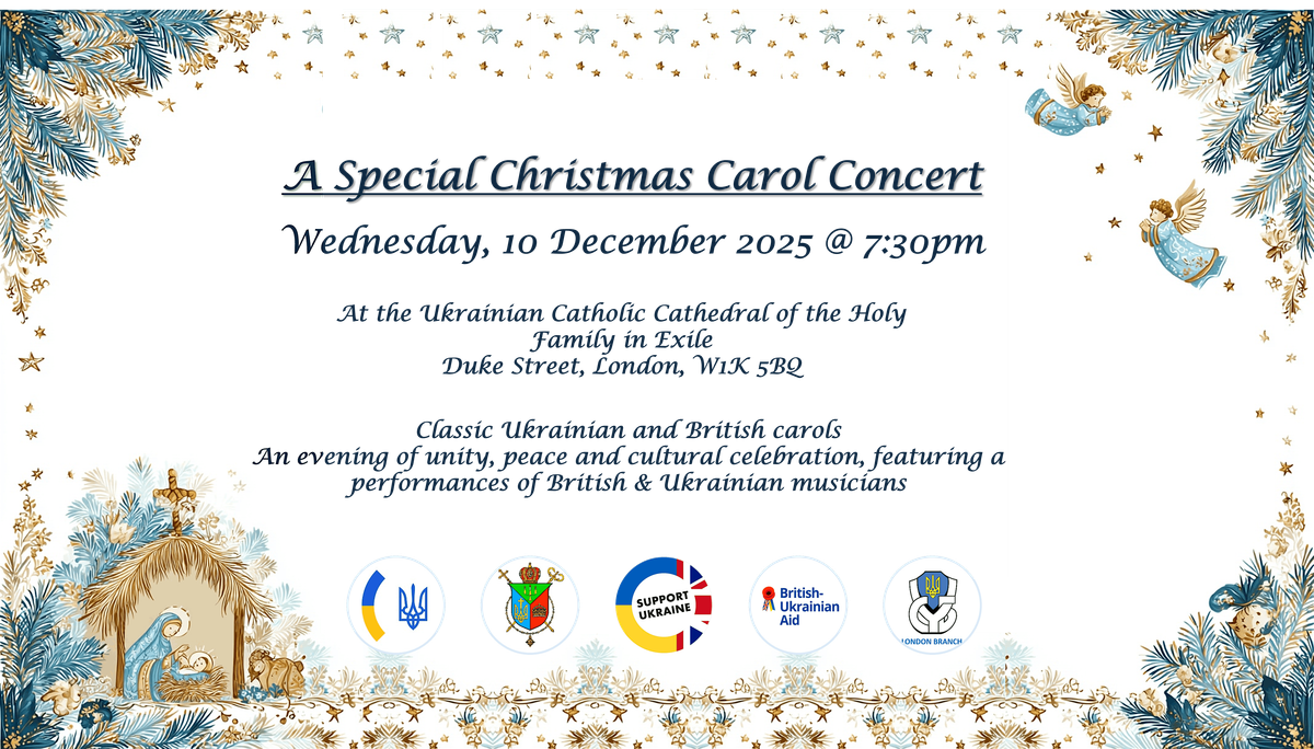 Special Christmas Carol Concert 2025- unity of Ukrainian & British worlds