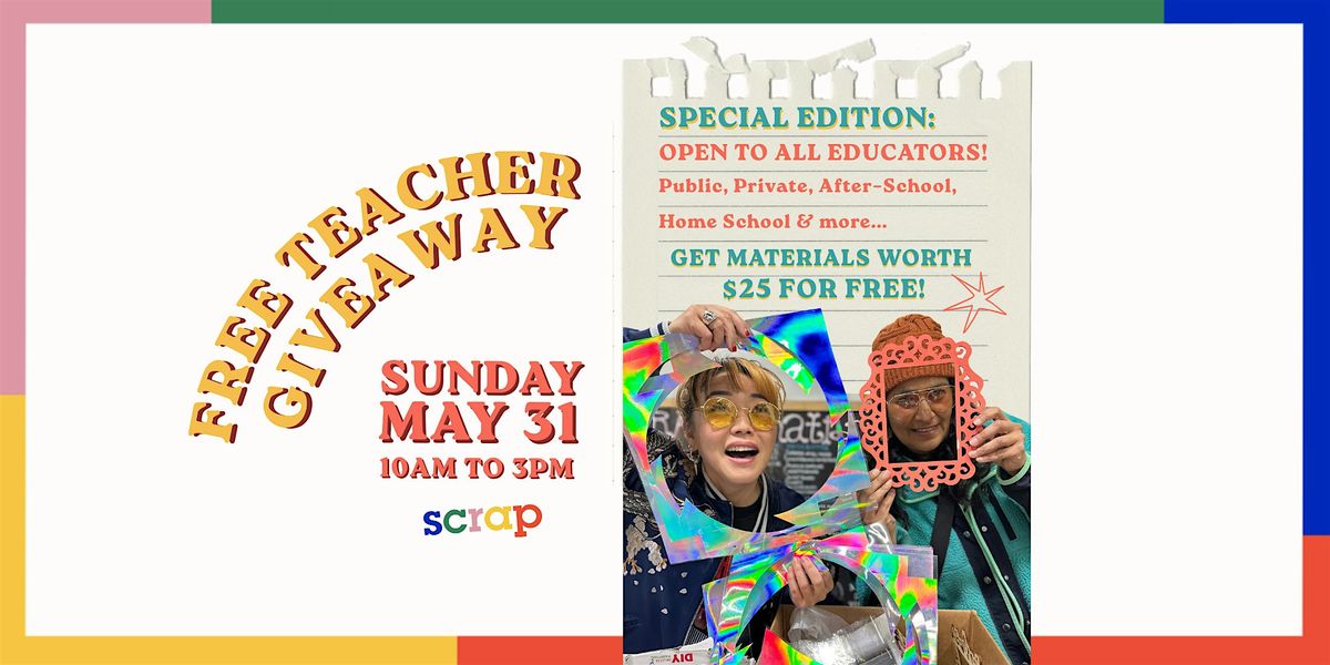 Free Teacher Giveaway at SCRAP: Special Edition for all Educators