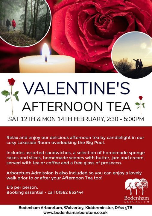 Valentines Afternoon Tea Bodenham Arboretum, Kidderminster, EN