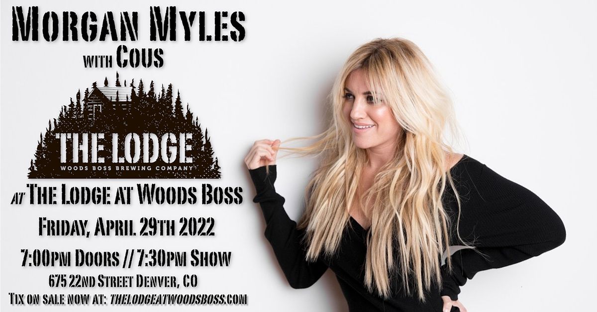 Morgan Myles w\/ Cous at The Lodge at Woods Boss