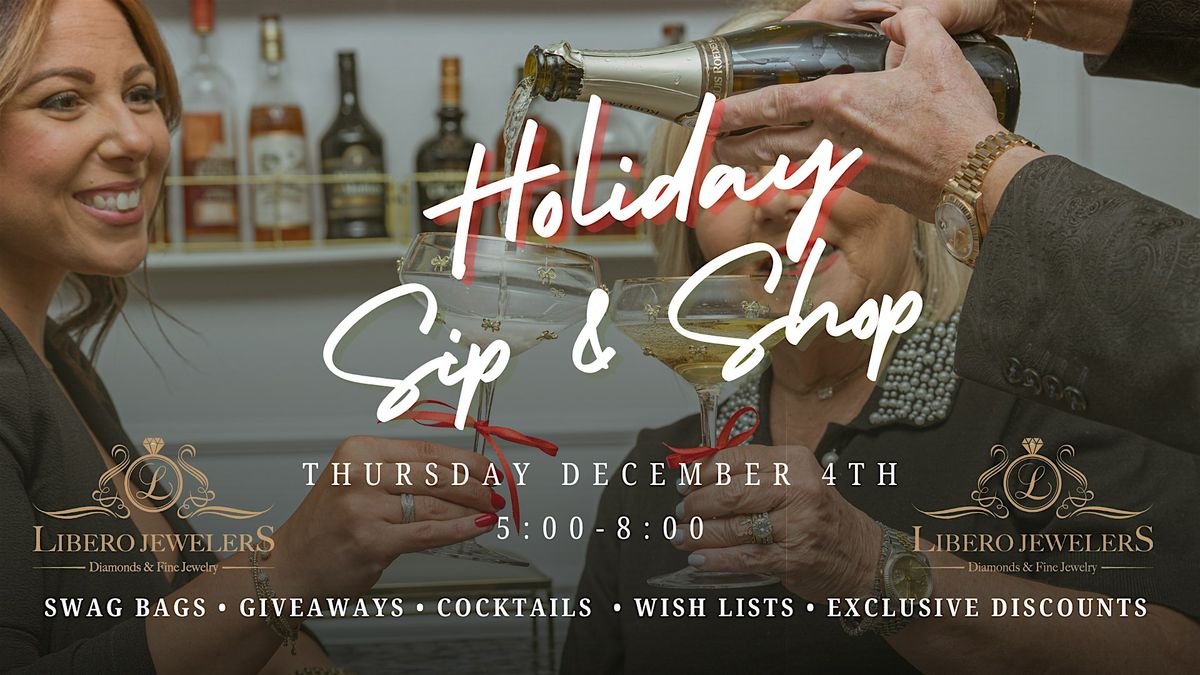 Libero Jewelers Holiday Sip and Shop LADIES NIGHT 2025