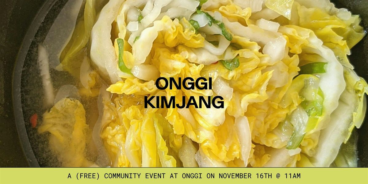 Onggi Kimjang 2025 - A free community kimchi-making event