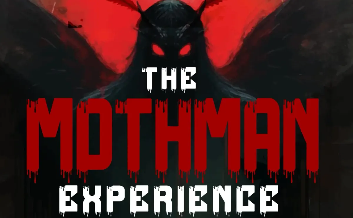 The Mothman Experience