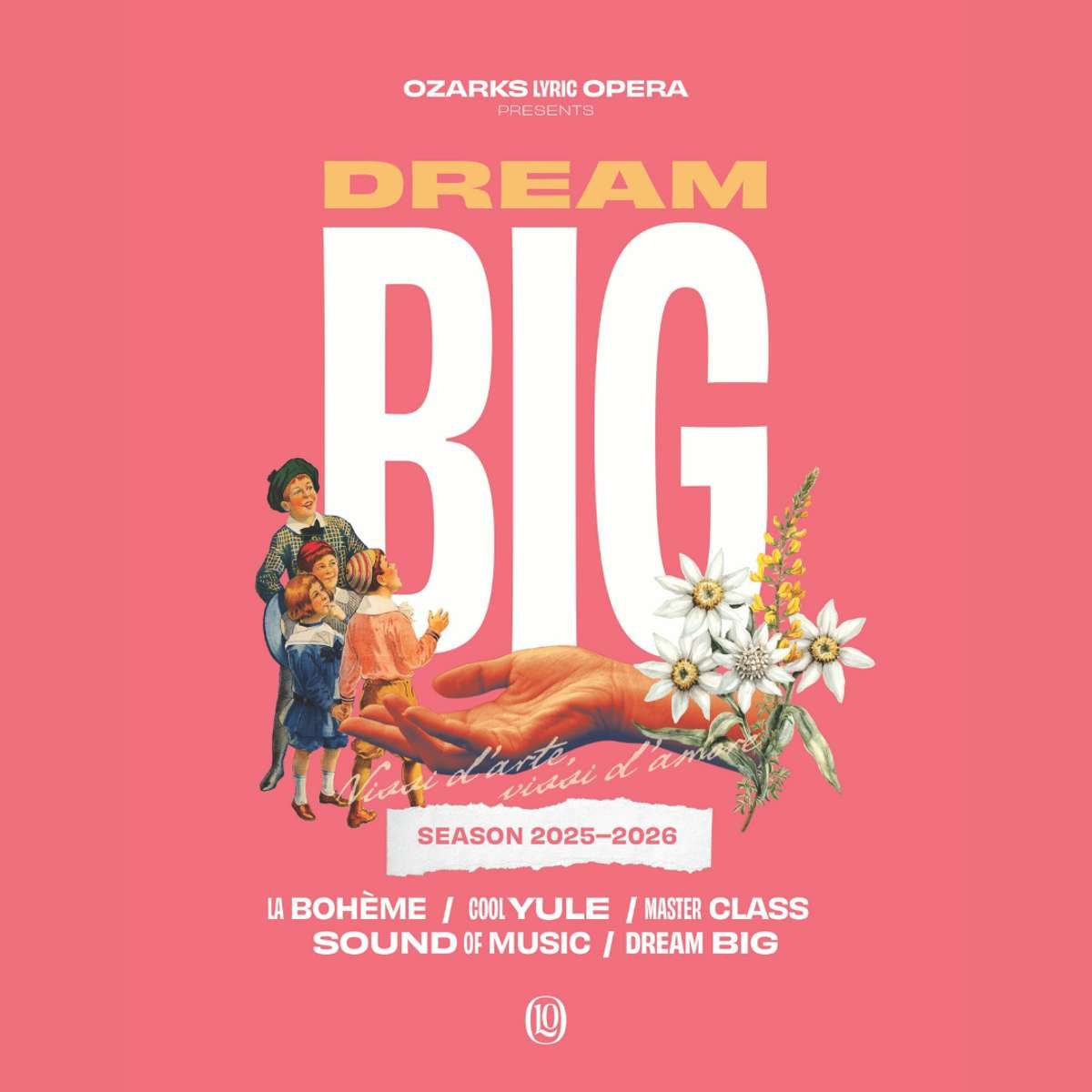 Ozarks Lyric Opera: Dream Big