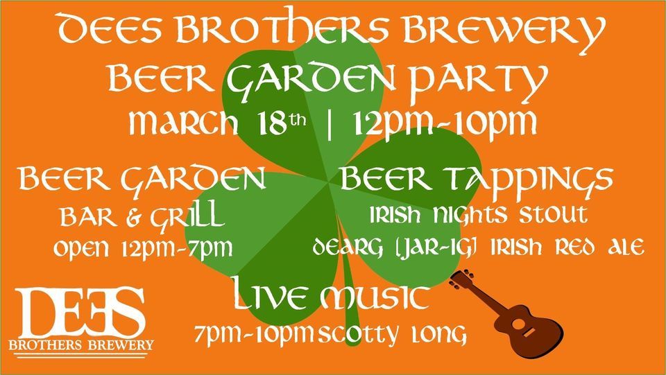 St Patricks Day Party! Dees Brothers Brewery, Sanford, FL March 18