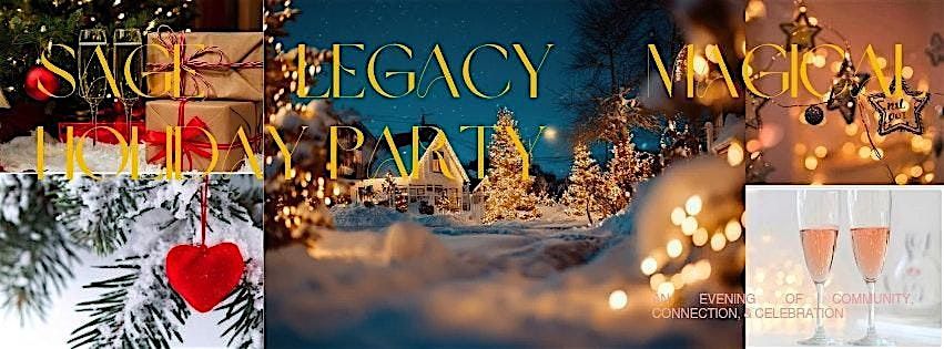 Magical Holiday Party\u2728 Love, Legacy, & the Life You're Building