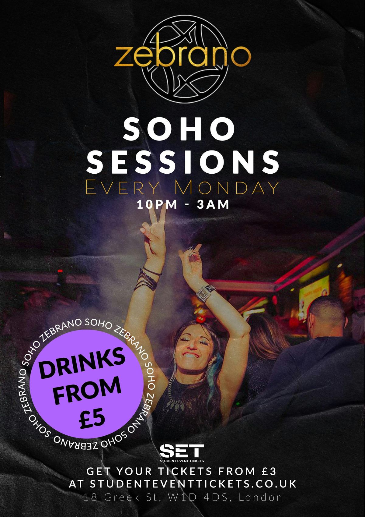 SOHO SESSIONS @ ZEBRANO MONDAY 6TH OCTOBER