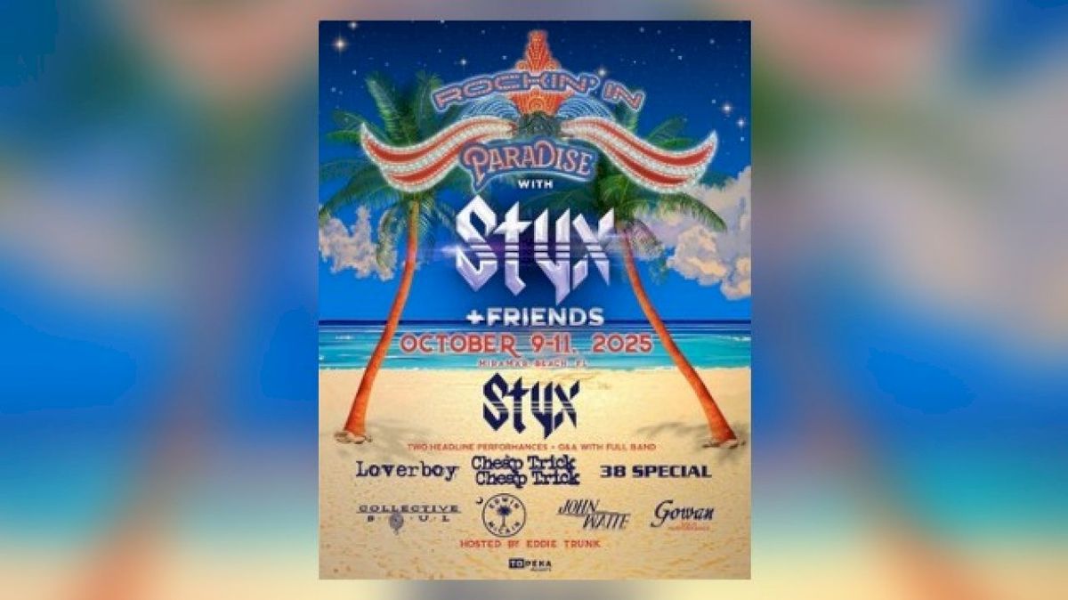 Rockin' In Paradise: Styx and Friends - 3 Day Pass