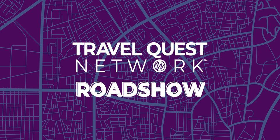 Travel Quest Network's Roadshow: Los Angeles