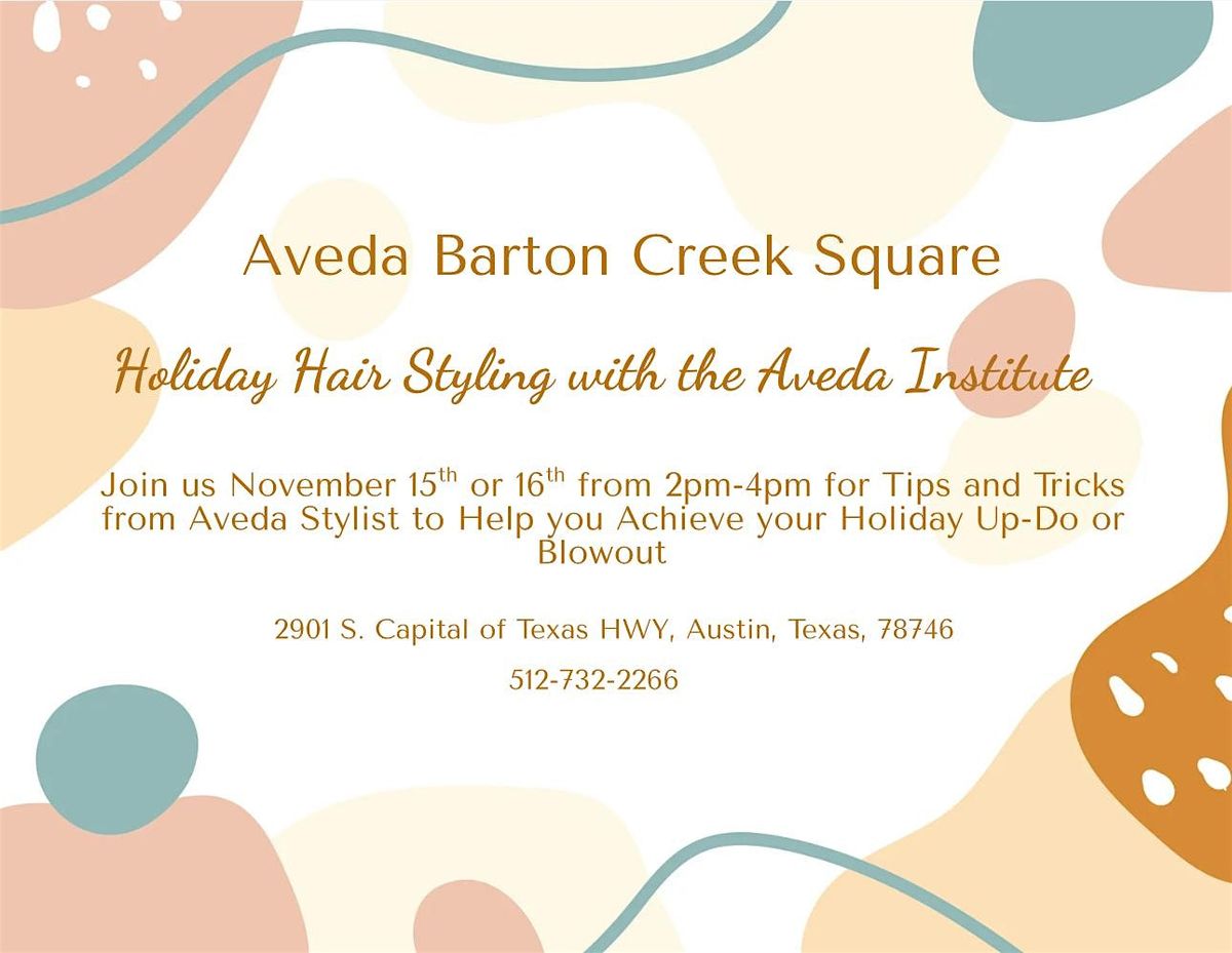 Holiday Hairstyling with Aveda