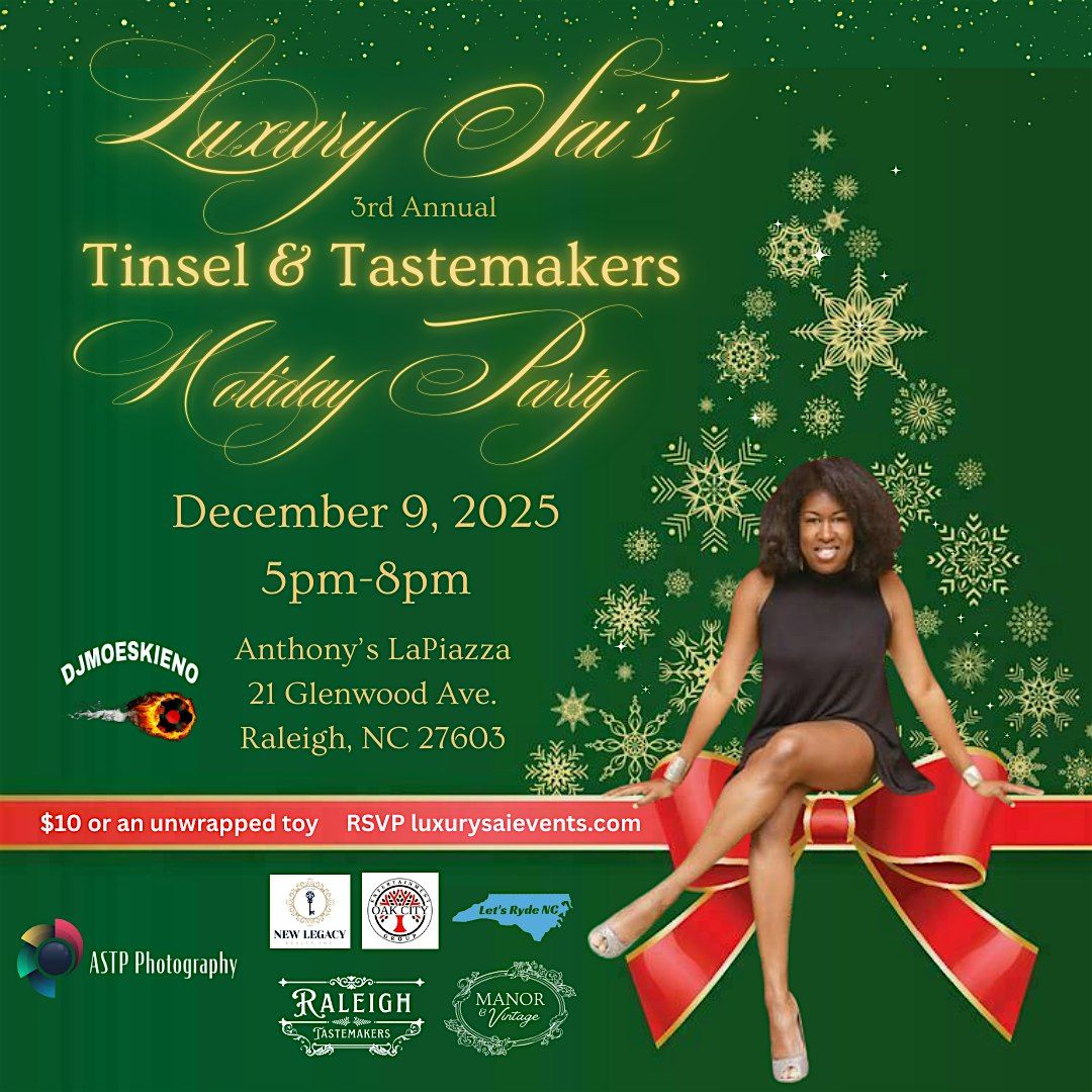 Luxury Sai's 3rd Annual Tinsel & Tastemakers Holiday Party & Show Taping
