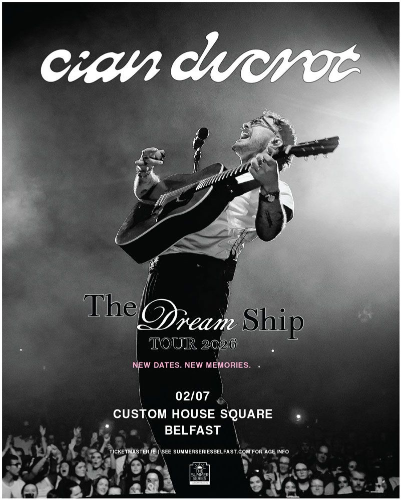 Cian Ducrot Belfast Tickets