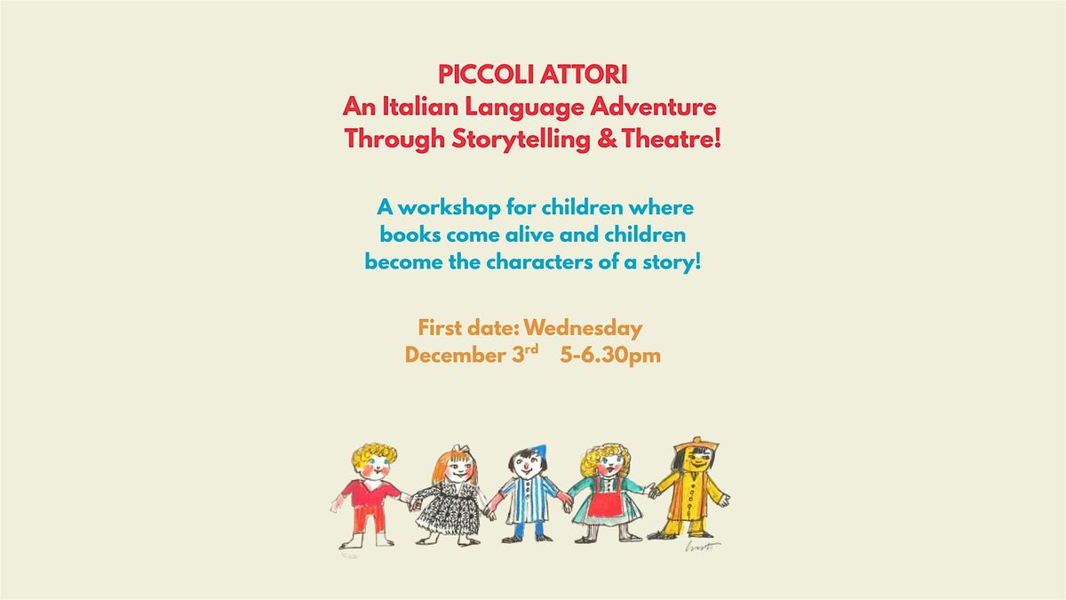 PICCOLI ATTORI - workshop for kids (ages 5-8)